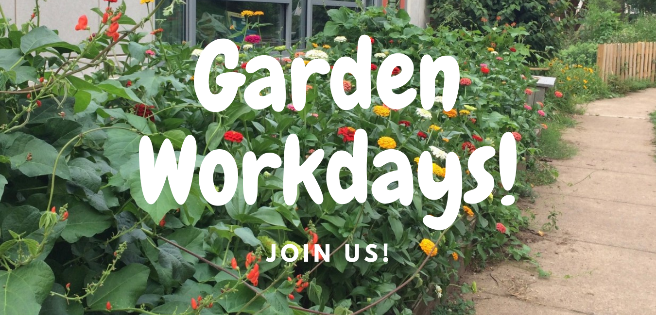 Garden Workdays Join Us!