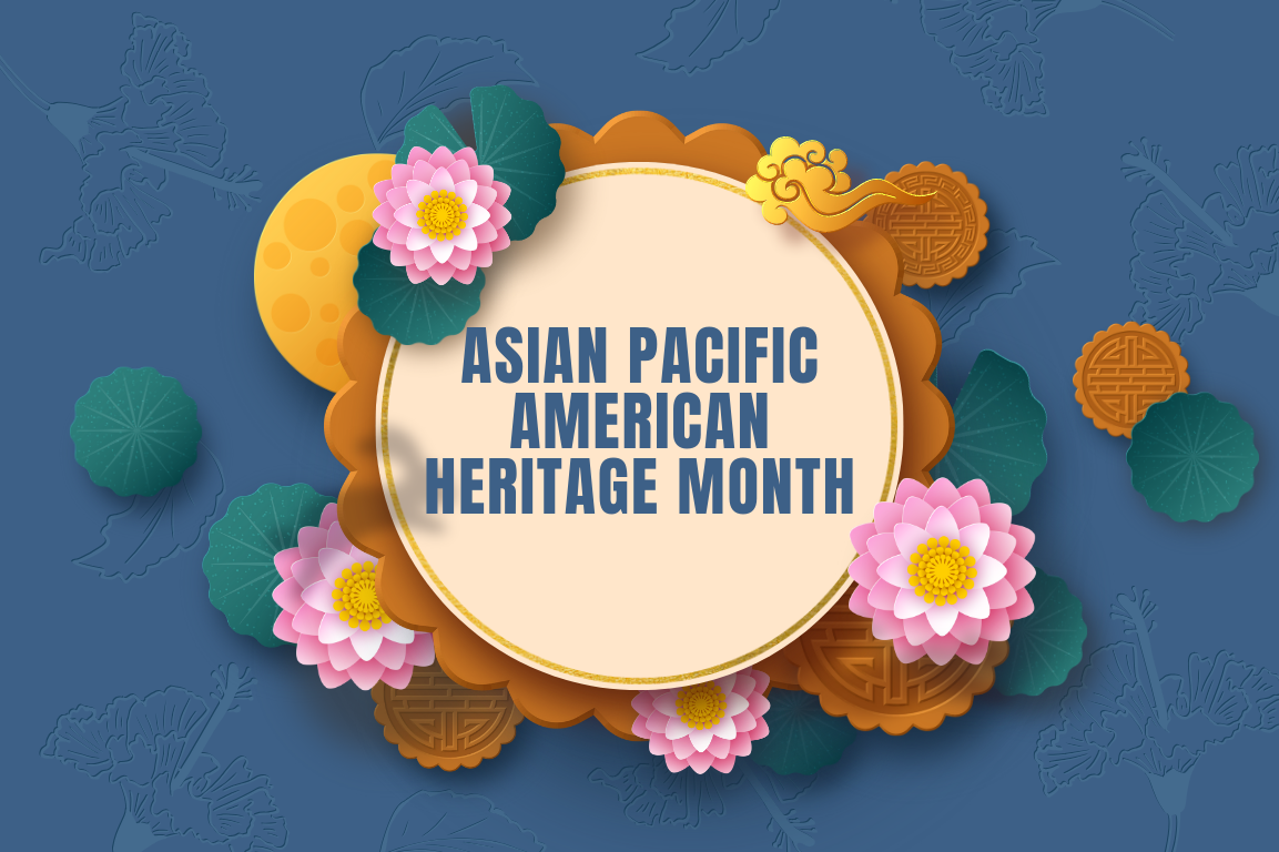 Blue background with flower and words "Asian Pacific American Heritage Month."
